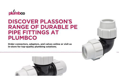 Discover Plasson’s range of durable PE pipe fittings at Plumbco.